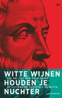 Witte wijnen houden je nuchter (Hardback)