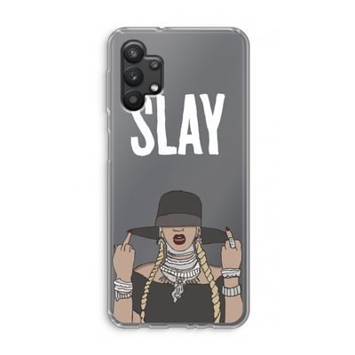 Slay All Day: Samsung Galaxy A32 5G Transparant Hoesje