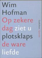 Op zekere dag ziet u plotsklaps de ware liefde (Paperback)