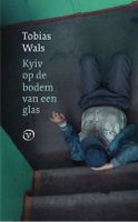 Kyiv op de bodem van een glas - Tobias Wals - ebook