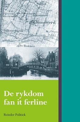 De rykdom fan it ferline (Paperback)