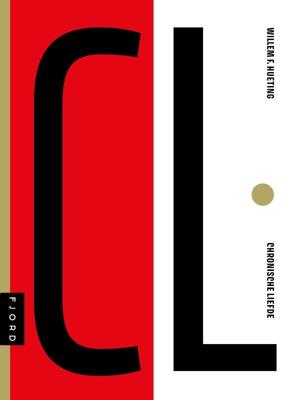 CL - Chronische Liefde (Hardback)