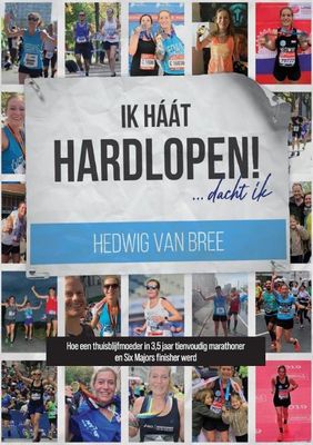 Ik haat hardlopen - Hedwig van Bree - Paperback (9789090328973)