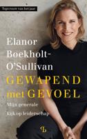 Gewapend met gevoel - Elanor Boekholt-O'Sullivan - ebook Gewapend met gevoel - Elanor Boekholt-O'Sullivan - ebook