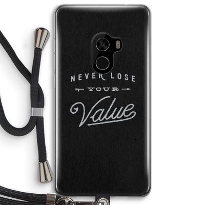 Never lose your value: Xiaomi Mi Mix 2 Transparant Hoesje met koord