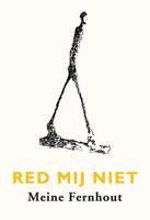 Red mij niet (Paperback)