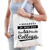 Fantastische collega cadeau tas / shopper naturel katoen voor dames   -