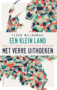 Een klein land met verre uithoeken - Floor Milikowski - ebook