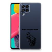 Samsung Galaxy M53 Silicone-hoesje Gun Don't Touch My Phone