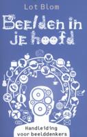 Beelden in je hoofd (Paperback)