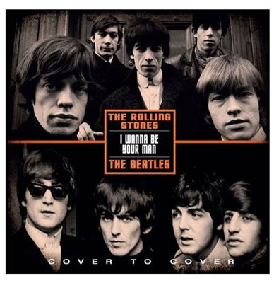 The Rolling Stones / The Beatles - I Wanna Be Your Man Single