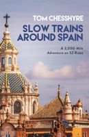Treinreisgids Slow Trains Around Spain | Summersdale