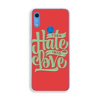 Turn hate into love: Huawei Y6s Transparant Hoesje