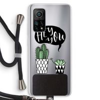 Hey you cactus: Xiaomi Mi 10T 5G Transparant Hoesje met koord