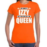 Naam cadeau t-shirt my name is Izzy - but you can call me Queen oranje voor dames