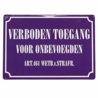 Bordje verboden toegang voor onbevoegden - 21 x 15 cm - metaal - waakbord