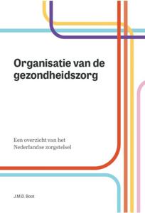 Organisatie van de gezondheidszorg (Hardback)
