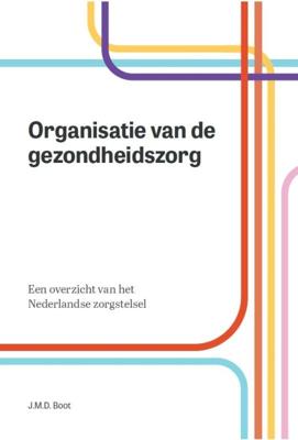 Organisatie van de gezondheidszorg (Hardback)