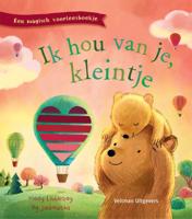 Ik hou van je, kleintje (Hardback)