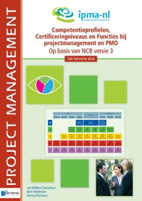 Competentieprofielen, Certificeringniveaus en Functies bij projectmanagement en PMO (Paperback)