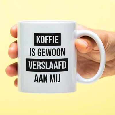 Mok Koffie is gewoon verslaafd aan mij