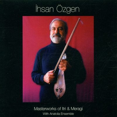 Masterworks Of Itri & Meragi - CD (0634015980820)