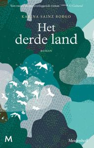 Het derde land - Karina Sainz Borgo - ebook