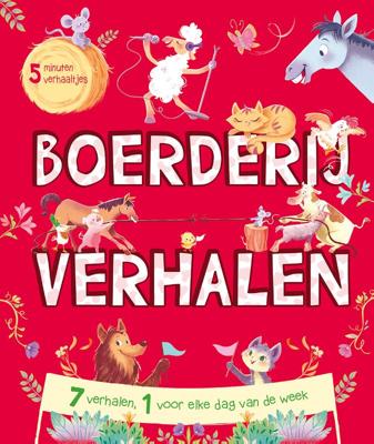 Boerderijverhalen - 5 minutenverhaaltjes (Hardback)