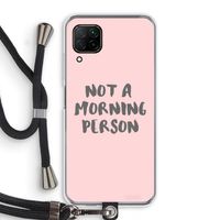 Morning person: Huawei P40 Lite Transparant Hoesje met koord