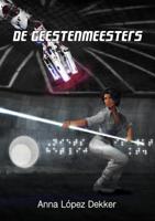 De Geestenmeesters (Paperback)