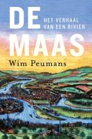 De Maas. Het verhaal van een rivier - Wim Peumans - ebook