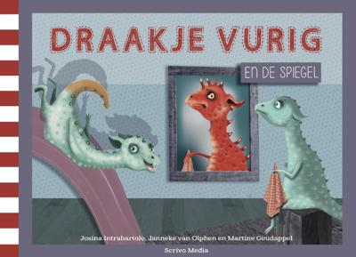 Draakje Vurig en de spiegel (Hardback)