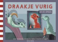 Draakje Vurig en de spiegel (Hardback)