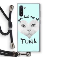You had me at tuna: Samsung Galaxy Note 10 Transparant Hoesje met koord