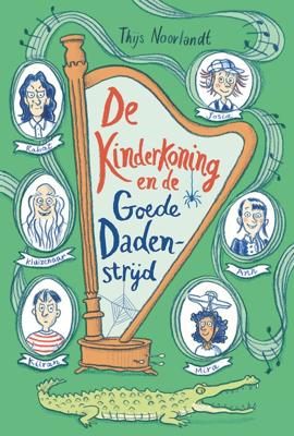 De kinderkoning en de goede dadenstrijd - Thijs Noorlandt - ebook