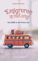 Emigreren is niet eng (Paperback)