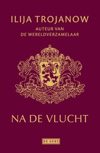 Na de vlucht - Ilija Trojanow - ebook