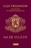 Na de vlucht - Ilija Trojanow - ebook