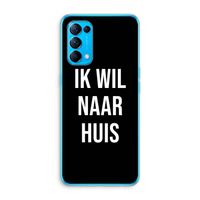 Ik wil naar huis - Zwart: Oppo Find X3 Lite Transparant Hoesje