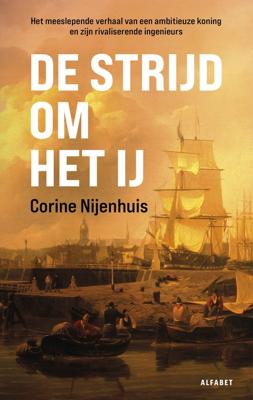 De strijd om het IJ - Corine Nijenhuis - ebook