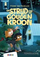 De strijd om de Gouden Kroon (Hardback) De strijd om de Gouden Kroon (Hardback)