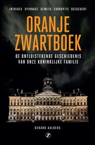 Oranje zwartboek - Gerard Aalders - ebook