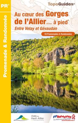 Wandelgids P43G Au coeur des gorges de l'Allier à pied | FFRP