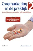 Zorgmarketing in de praktijk - II - Sjors van Leeuwen - ebook - thumbnail