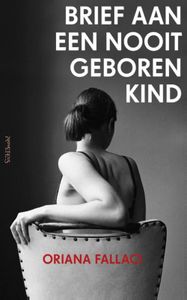 Brief aan een nooit geboren kind - Oriana Fallaci - ebook