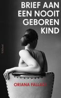 Brief aan een nooit geboren kind - Oriana Fallaci - ebook