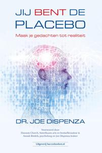 Jij bent de placebo (Paperback)