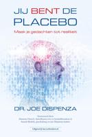 Jij bent de placebo (Paperback)