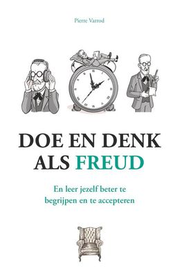 Doe en denk als Freud - Pierre Varrod - ebook