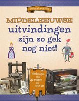 Middeleeuwse uitvindingen zijn zo gek nog niet! - Megan Peterson - Hardcover (9789464393057) - thumbnail